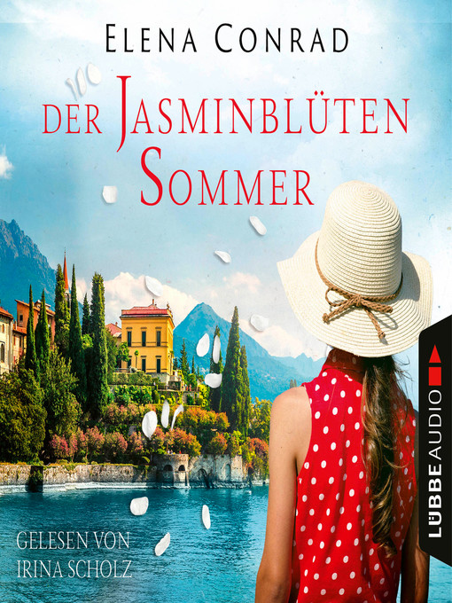 Title details for Der Jasminblütensommer--Jasminblüten-Saga, Teil 2 by Elena Conrad - Available